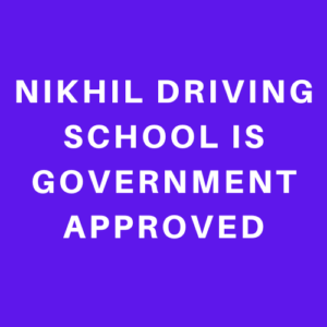 Nikhil driving school is government approved